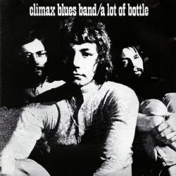 Climax Blues Band - A Lof Of Bottle - CD